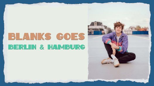 Blanks going places tour in Hamburg (verlegt - Neuer Termin TBA)