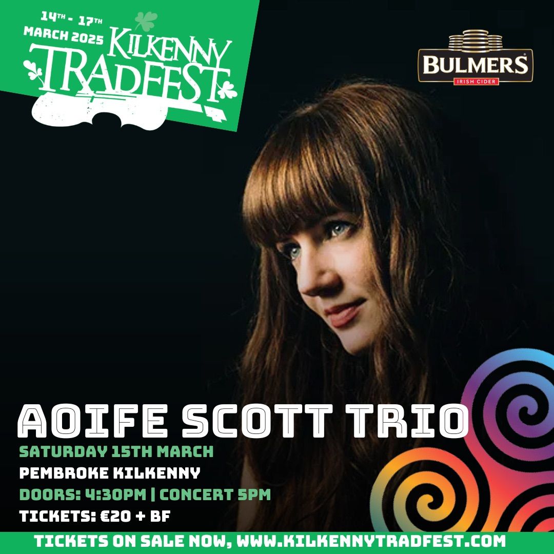 Aoife Scott Trio at Kilkenny Tradfest 2025