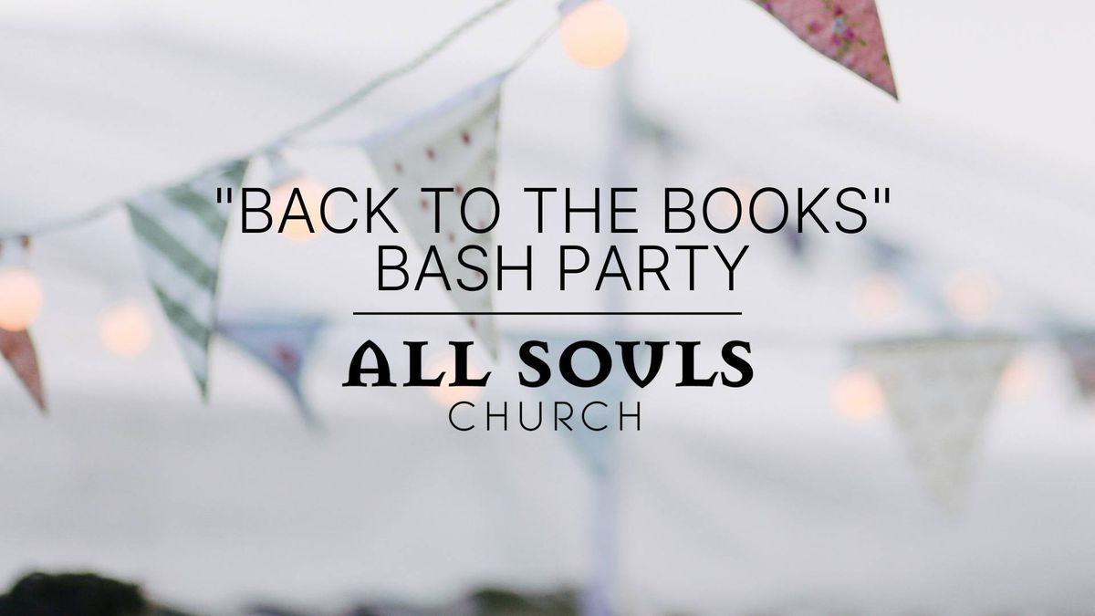 "Back to the Books" Bash Party