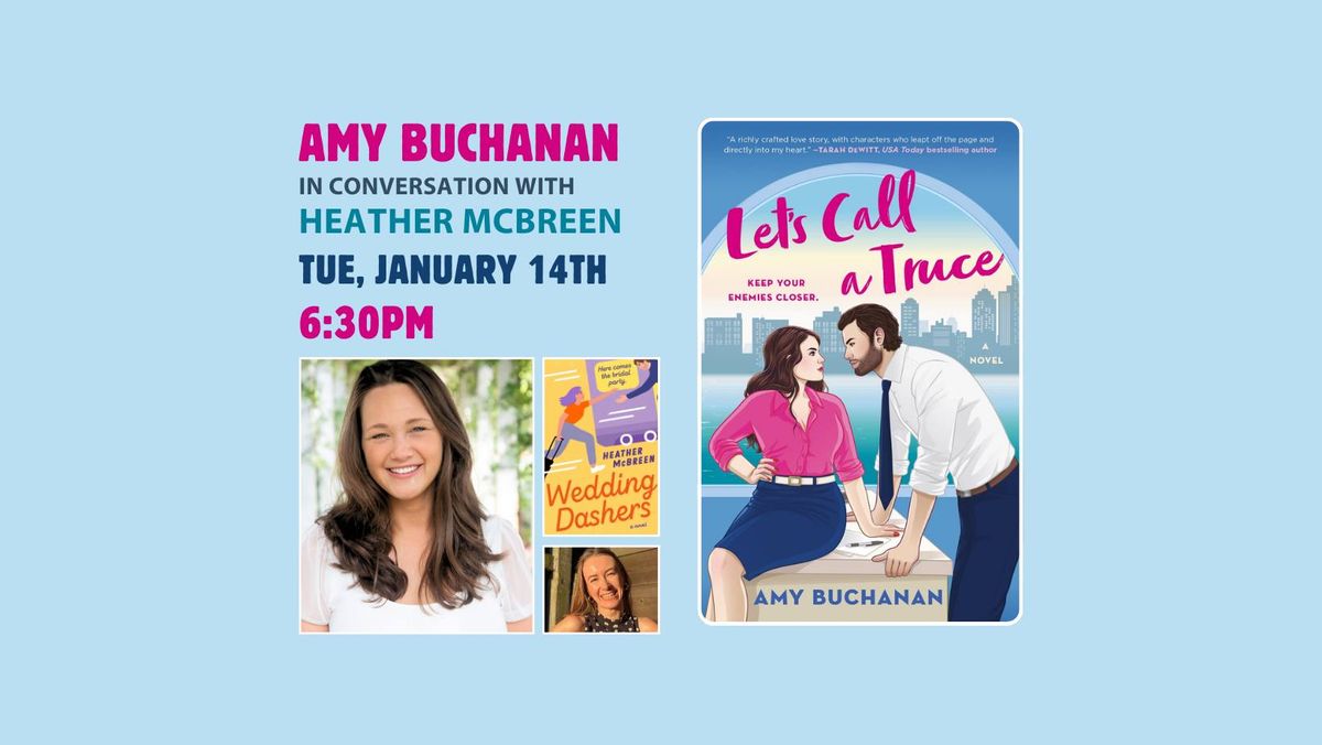 Let's Call a Truce Book Launch with Amy Buchanan & Heather McBreen