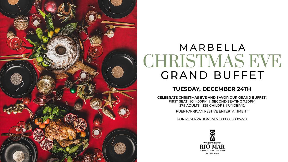 MARBELLA CHRISTMAS EVE GRAND BUFFET