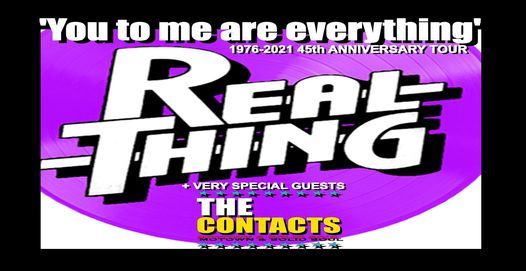 THE REAL THING '45th Anniversary Concert Tour' plus special guests The Contacts