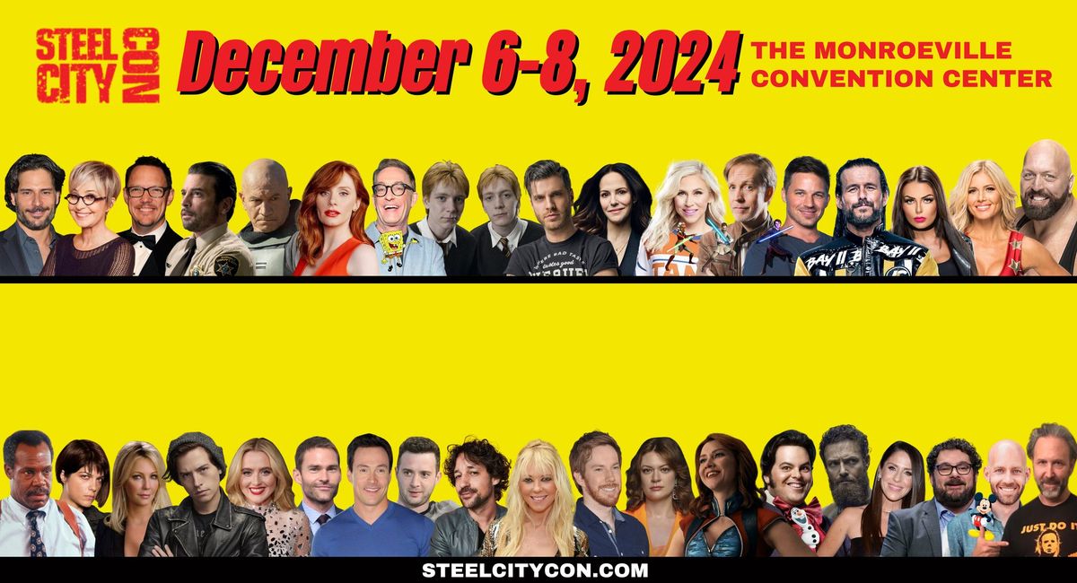 Steel City Con - December 6-8, 2024