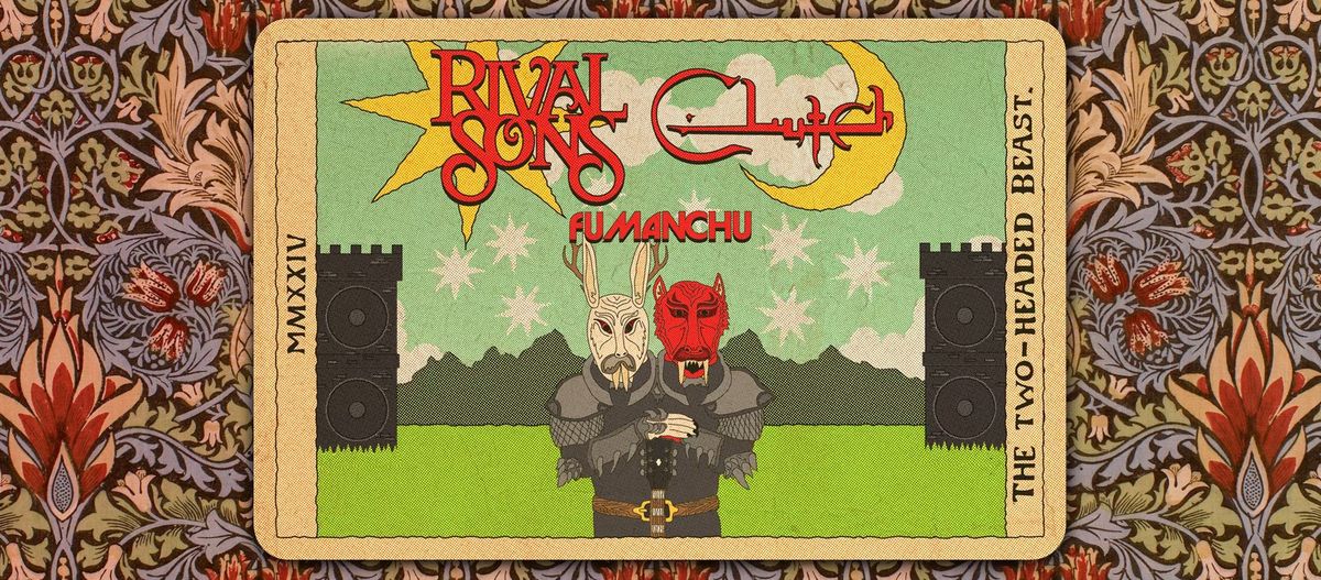 Rival Sons & Clutch w\/ Fu Manchu