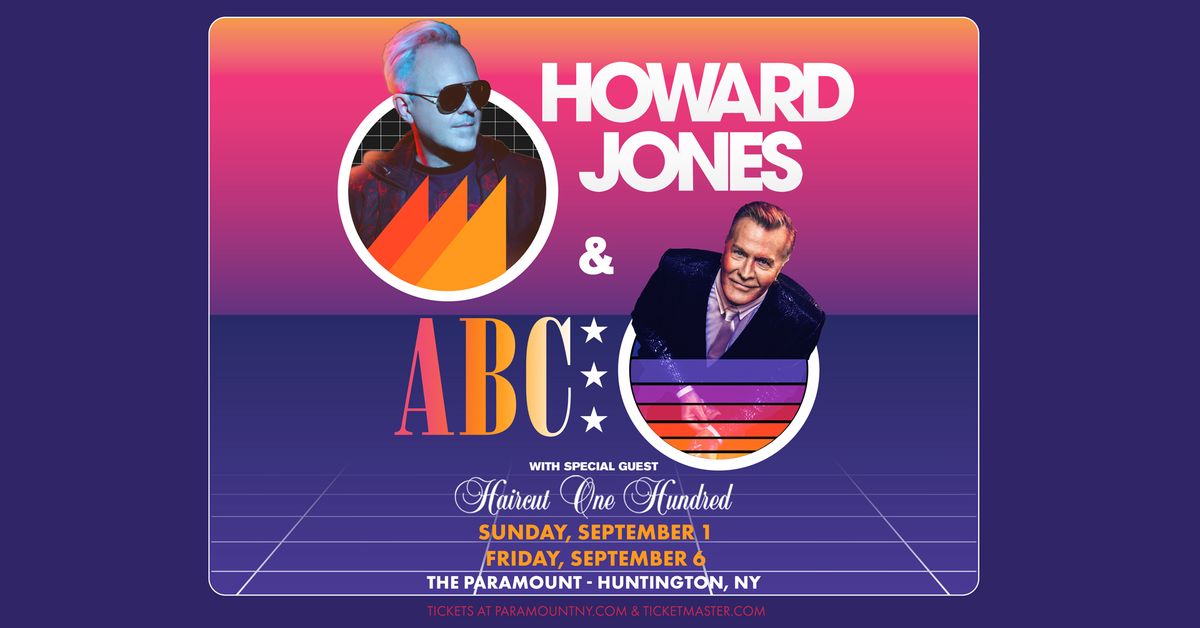 Howard Jones & ABC with Haircut One Hundred Presented by: KJOY 98.3 FM (TWO NIGHTS!)