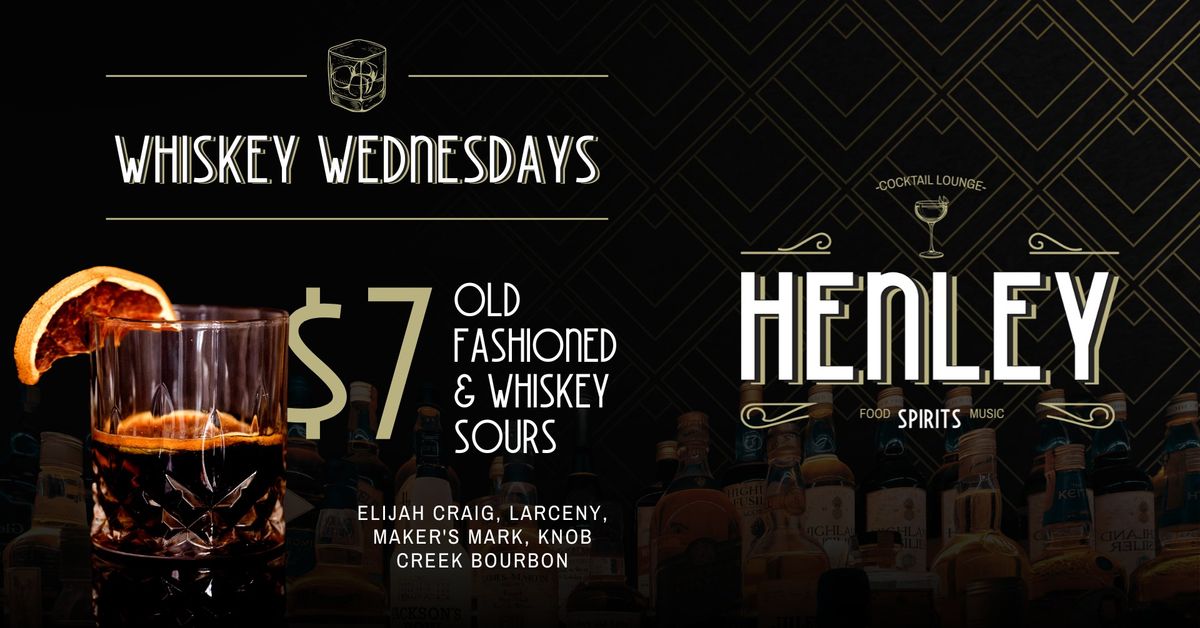 Whiskey Wednesdays - The Henley