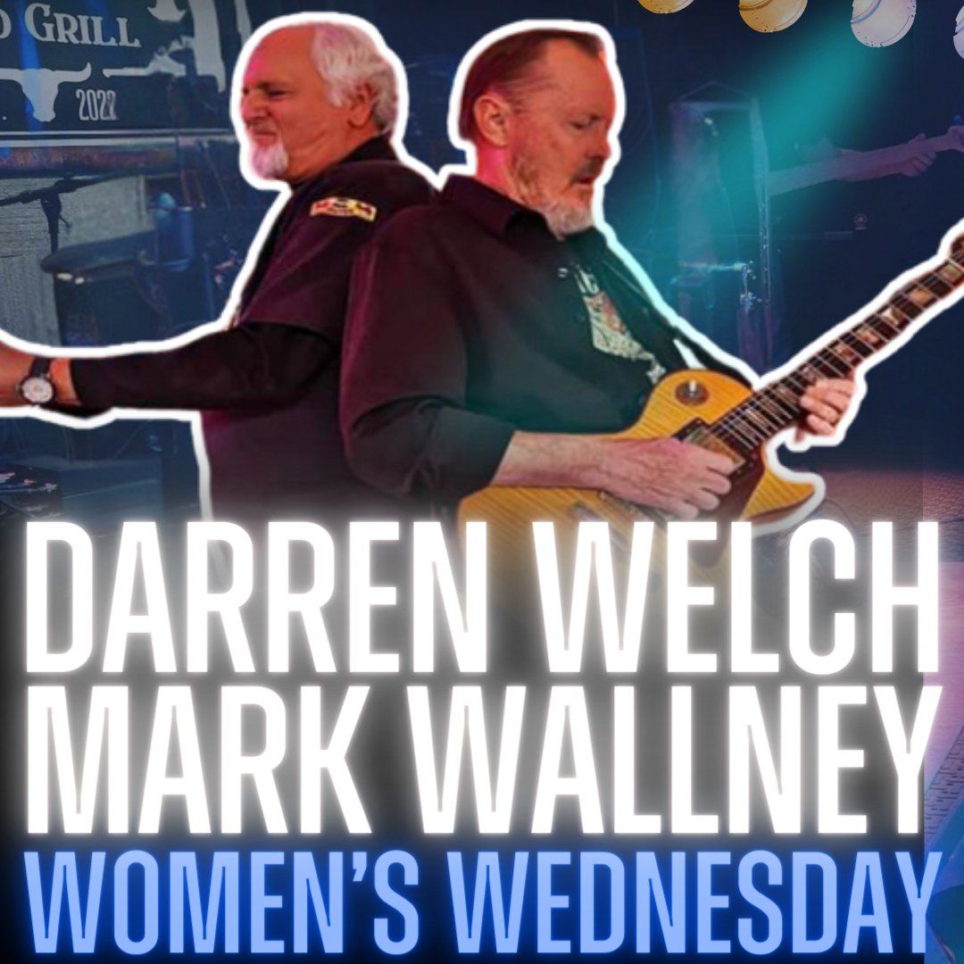 Ladies Night w\/ Darren Welch & Mark Wallney Followed by Karaoke!