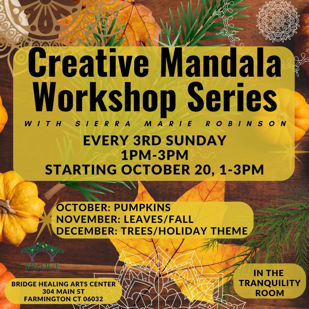 Creative Mandala Workshop Series