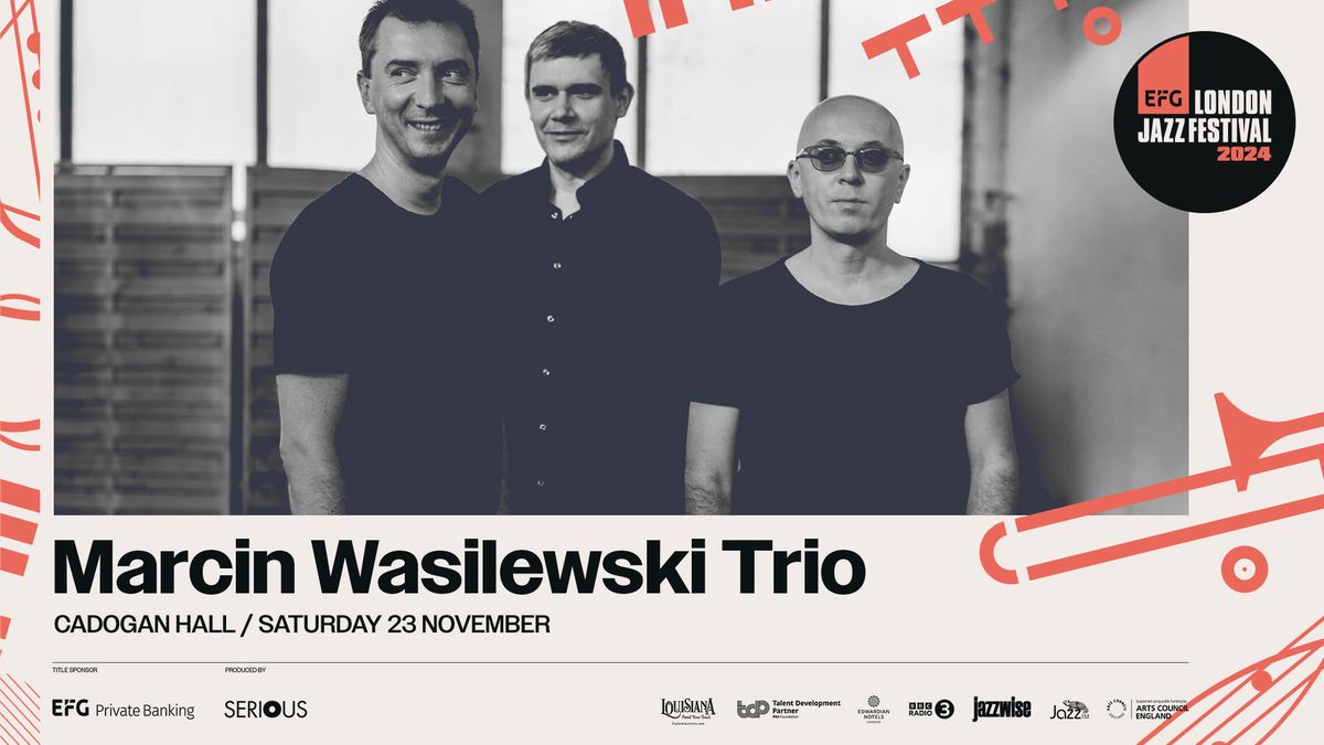 Marcin Wasilewski Trio- 30th Anniversary Tour 2024 @ the EFG London Jazz Festival