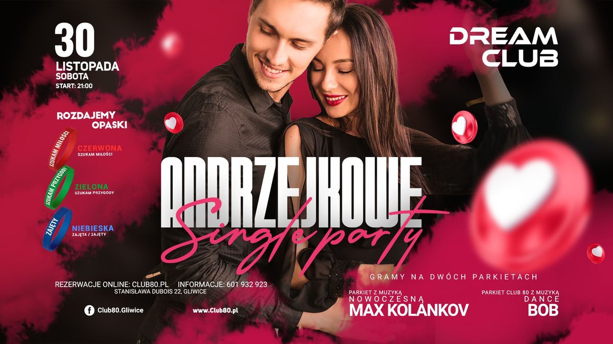 ANDRZEJKOWE SINGLE PARTY \/\/ Sobota 30.11 - Club80