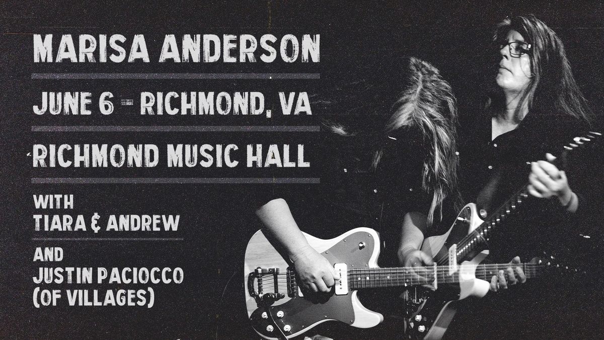 Marisa Anderson w\/ Tiara & Andrew, Justin Paciocco - Richmond Music Hall - 6\/6\/2024