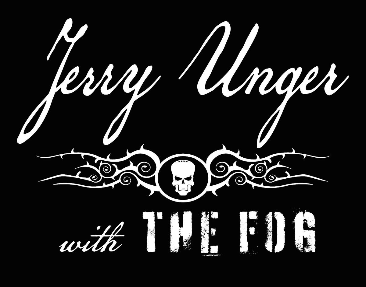 Jerry Unger with The Fog at Anjie's Bar