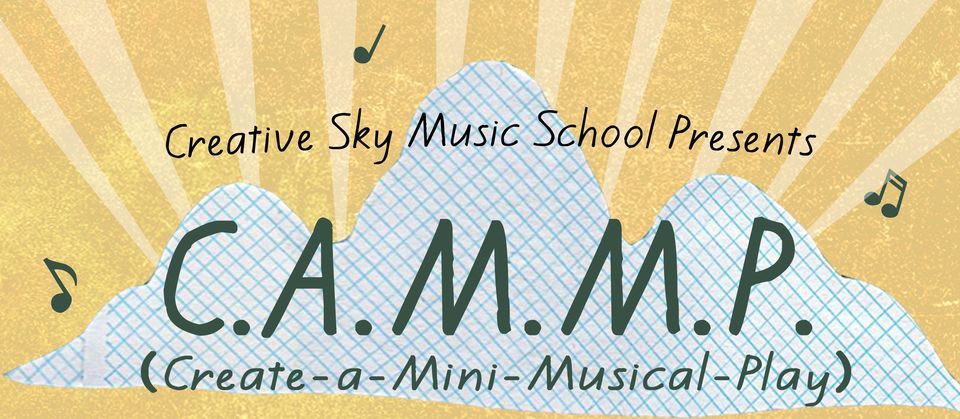 C.A.M.M.P. Racine 2023 (Create-a-Mini-Musical-Play)