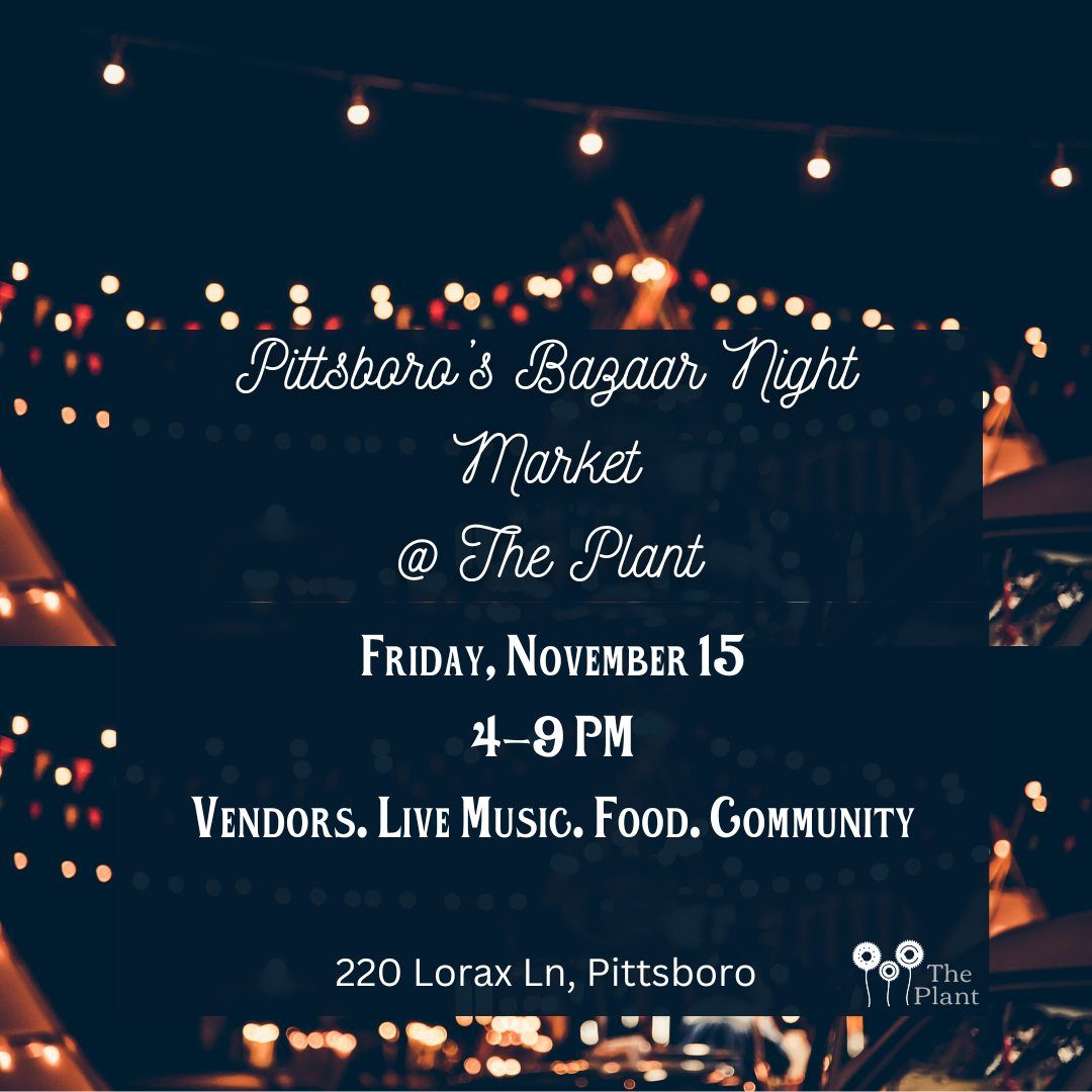 Pittsboro's Bazaar Night Market