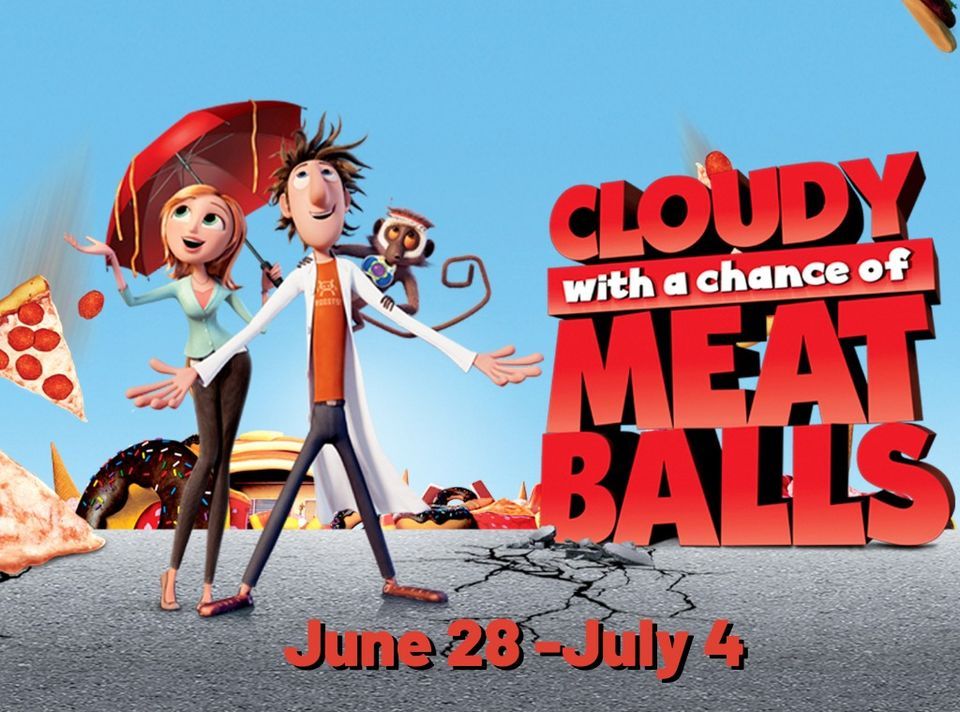 Cloudy with a Chance of Meatballs (SHOWTIMES COMING SOON!)
