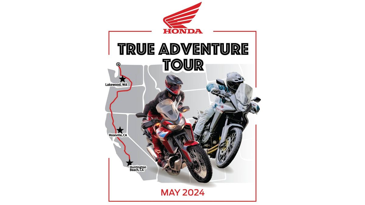 ADV DEMO RIDES: Honda's True Adventure Tour! 9AM-6PM P.T.
