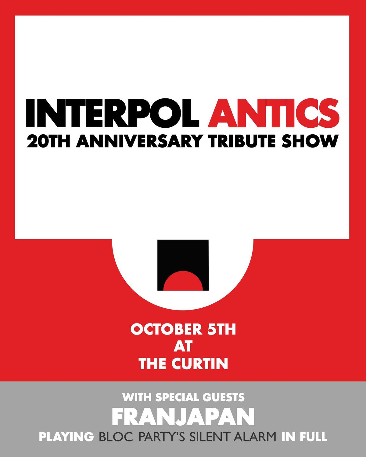 Interpol Antics 20th Anniversary Tribute Show - With Franjapan performing Silent Alarm