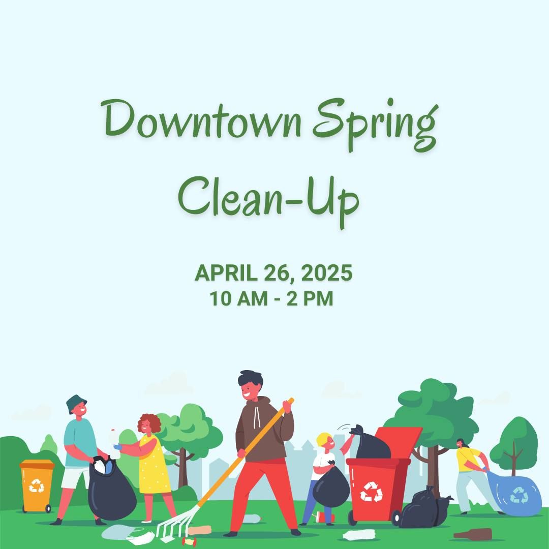 Downtown Spring Clean Up