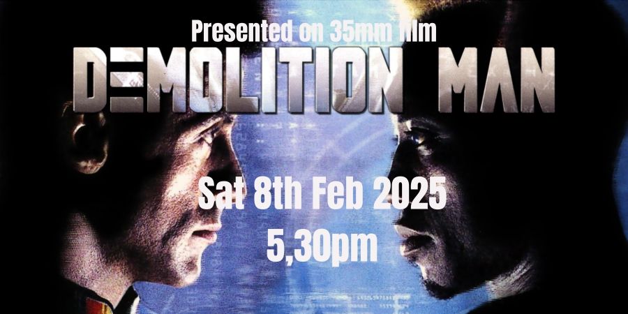 \tDEMOLITION MAN (M) Presented on 35mm