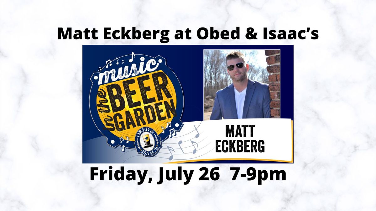 Matt Eckberg Live at Obed & Isaac's Peoria