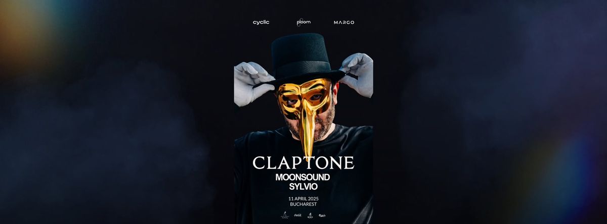 Cyclic x MARGO present CLAPTONE