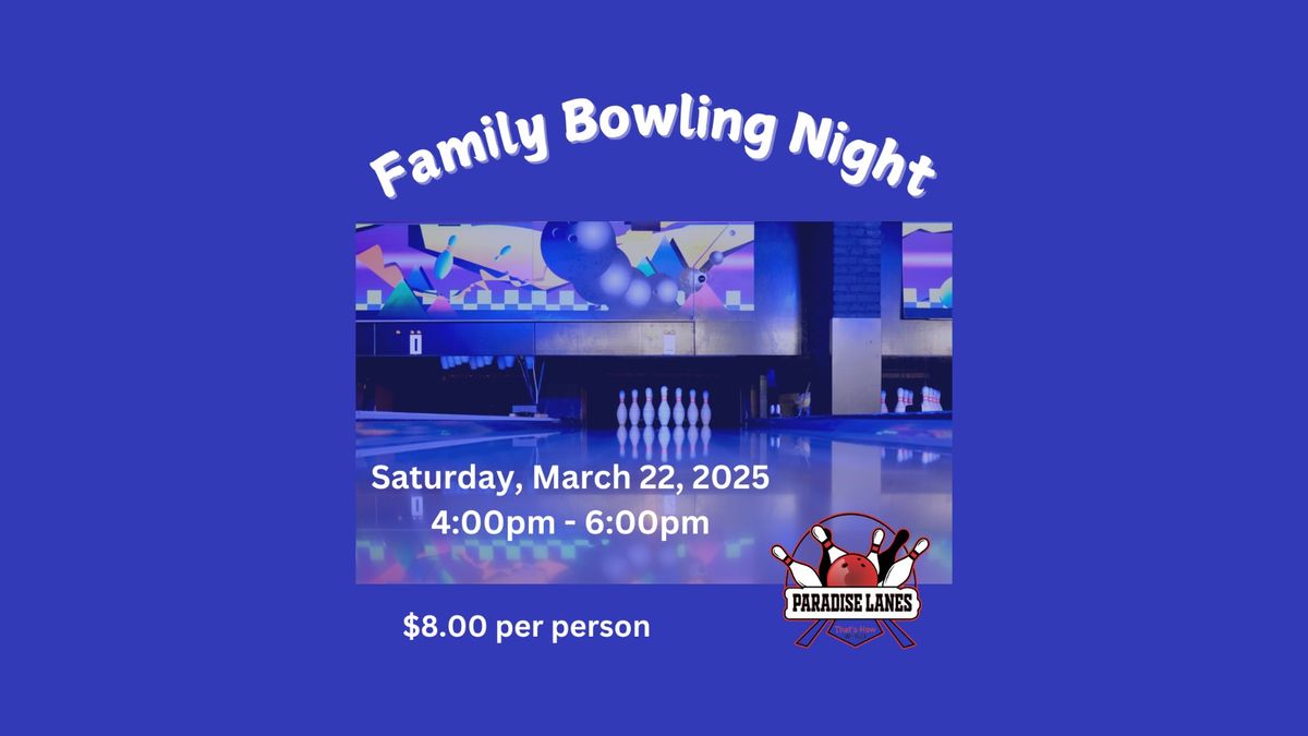 FWJ Family Bowling Night