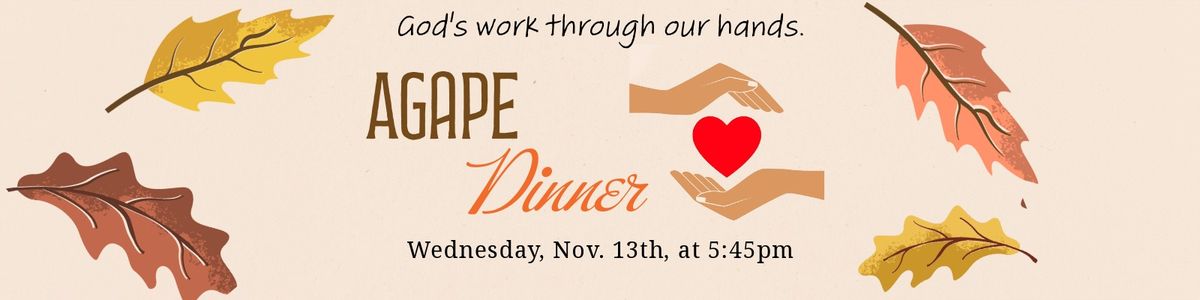 Annual Agape dinner