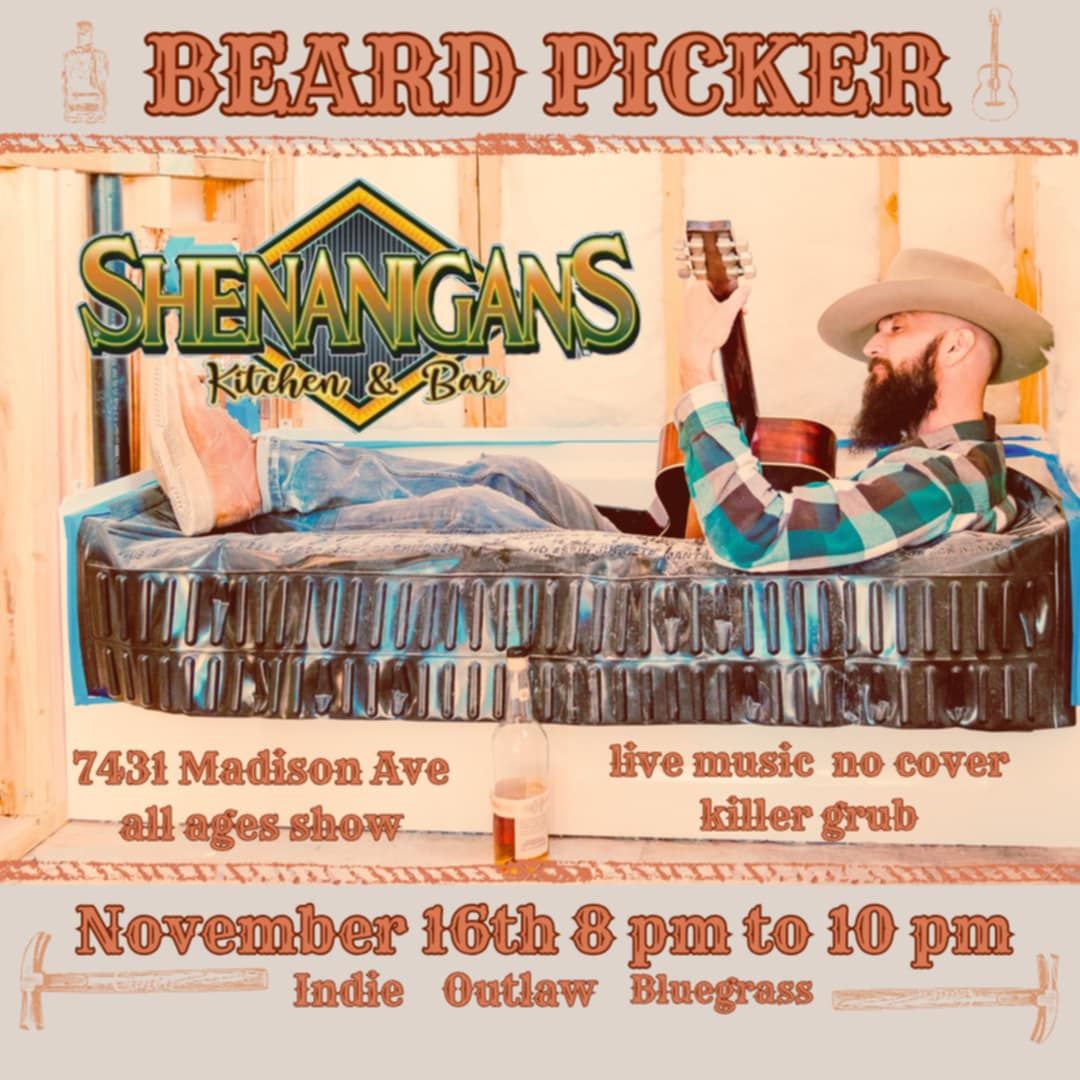 Beard Picker No Cover @ Shenanigan's Bar & Kitchen! Starts @ 8pm! 