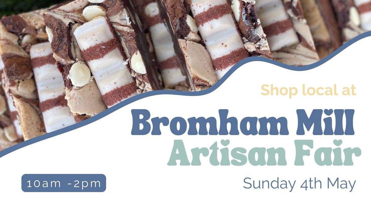 Bromham Mill Artisan Fair - MAY 2025