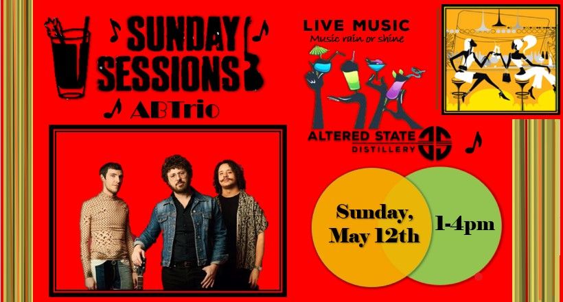Sunday Session: Mother's Day Jazz Brunch with ABTrio Live at Altered State Distillery 
