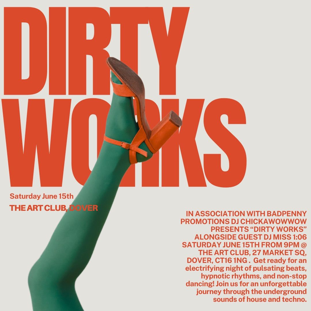 DIRTY WORKS - HOUSE & TECHNO
