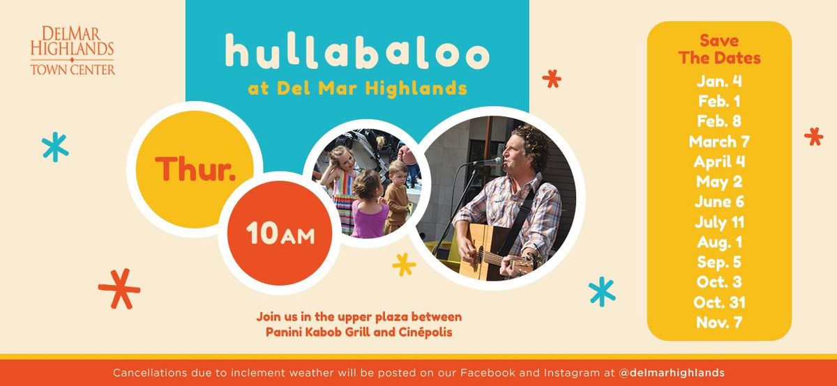 Hullabaloo at Del Mar Highlands Town Center 