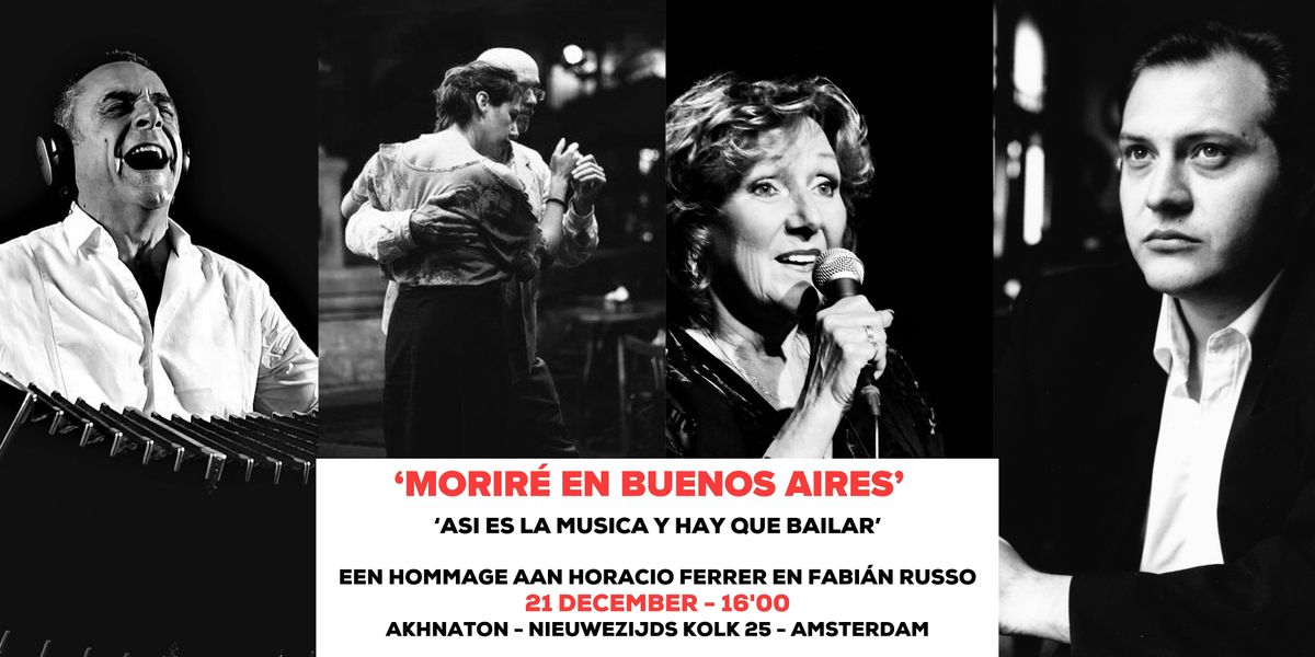 Morir\u00e9 en Buenos Aires herdenkingsconcert Horacio Ferrer en Fabi\u00e1n Russo