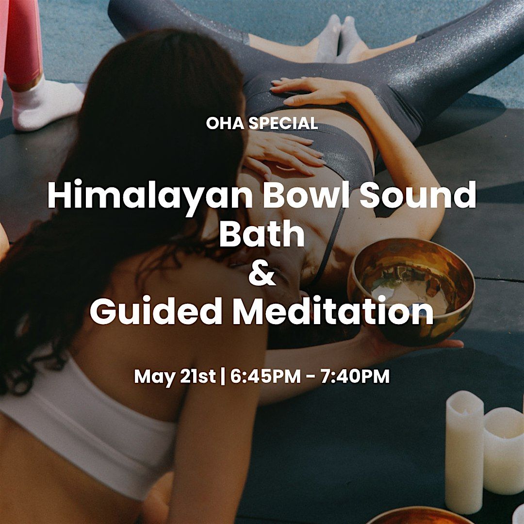 Himalayan Bowl Sound Bath & Guided Meditation