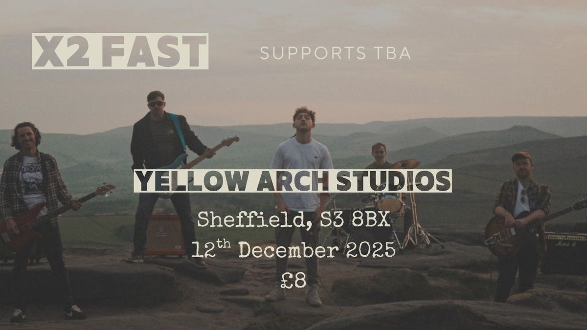x2 fast @ Yellow Arch, Sheffield