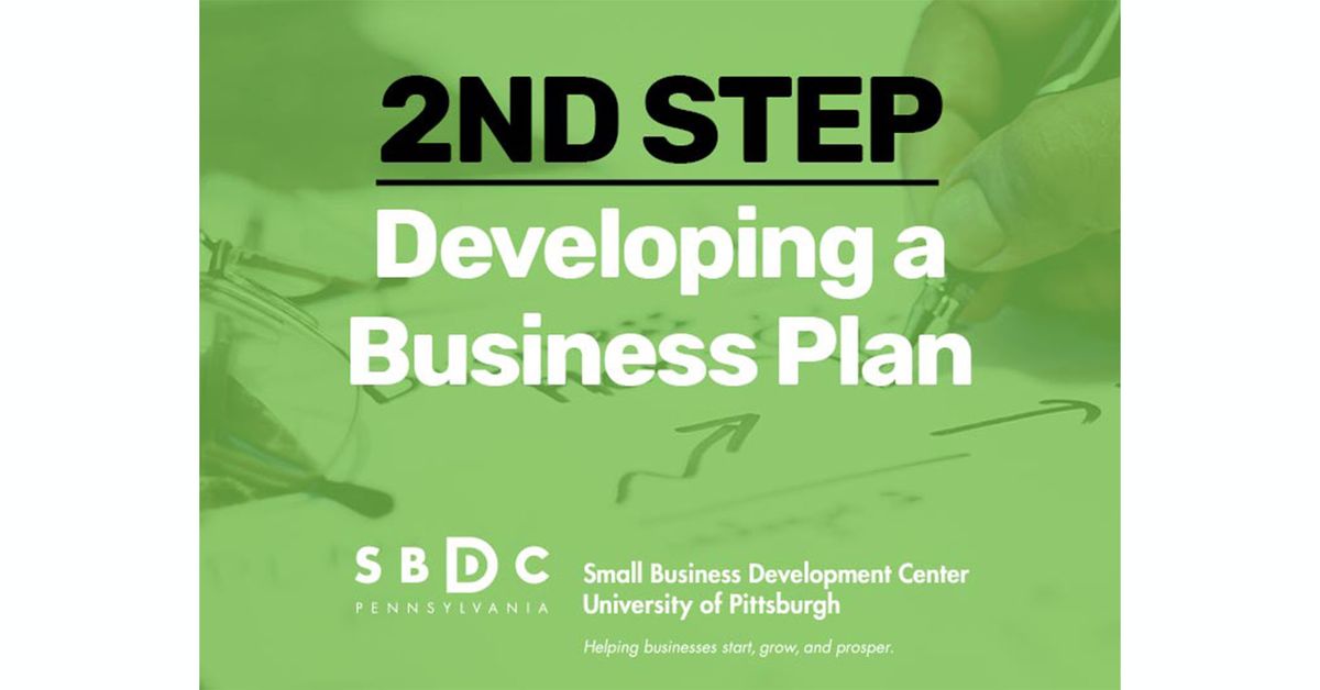 2nd Step: Developing a Business Plan \u2013 In-Person + Online (May 2024)