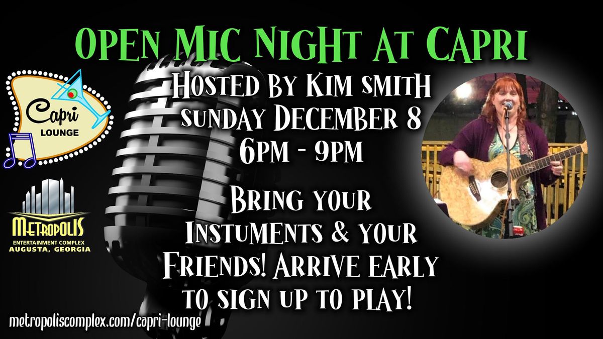 Open Mic Night at Capri - Hosted by Kim Smith