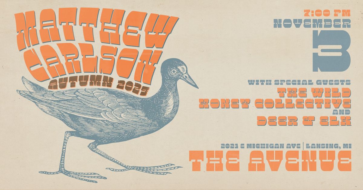 Matthew Carlson Sheddio On The Road Homecoming Show w\/ Wild Honey Collective and Deer & Elk