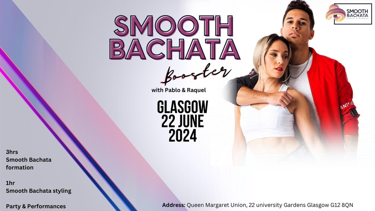 SMOOTH BACHATA BOOSTER - Glasgow Scotland