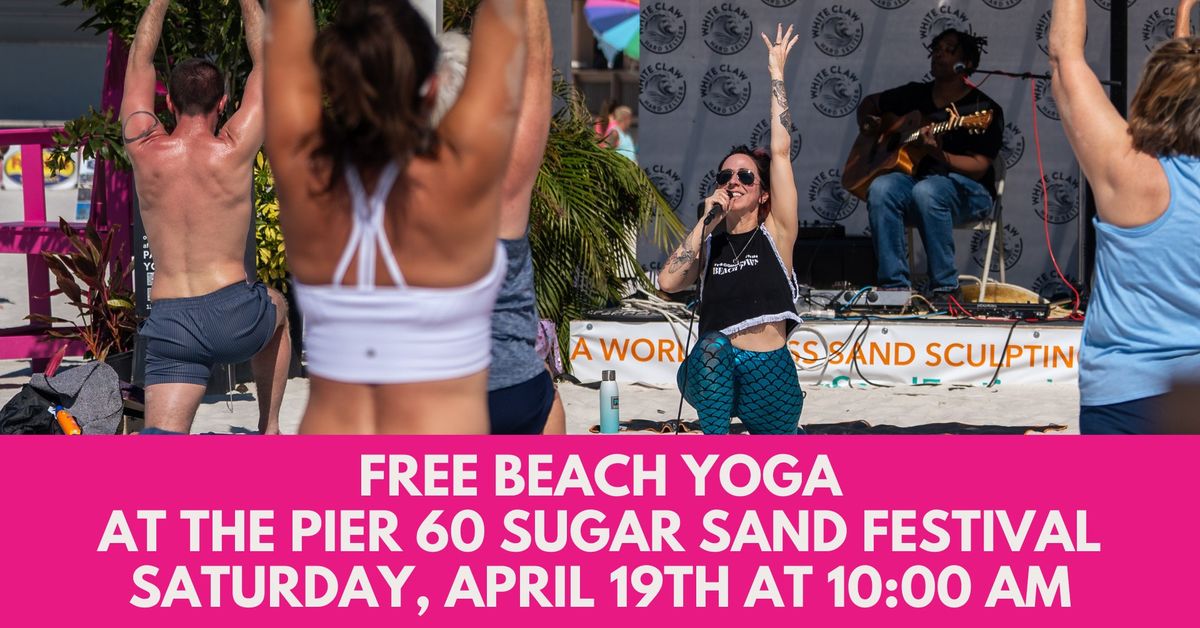 FREE Beach Yoga at the Sugar Sand Festival