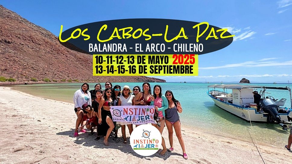 Los Cabos y La Paz - INFO Salida CDMX