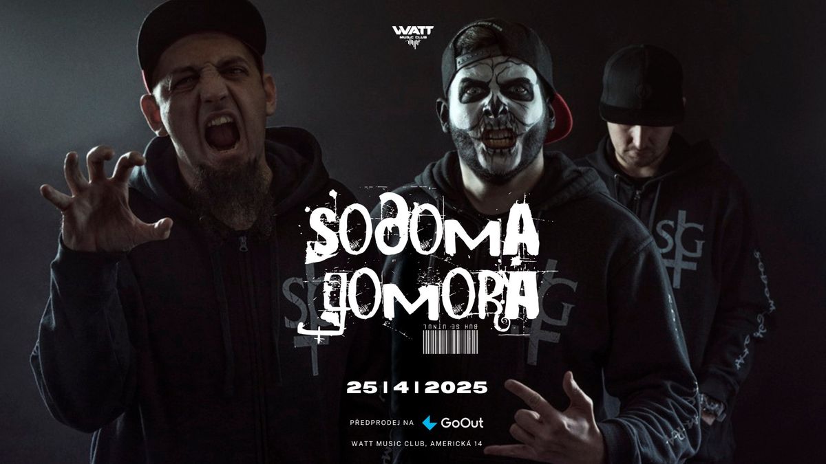 SODOMA GOMORA (\u0158ezn\u00edk & Desade & DJ Flux) | 25.4. WATT Plze\u0148