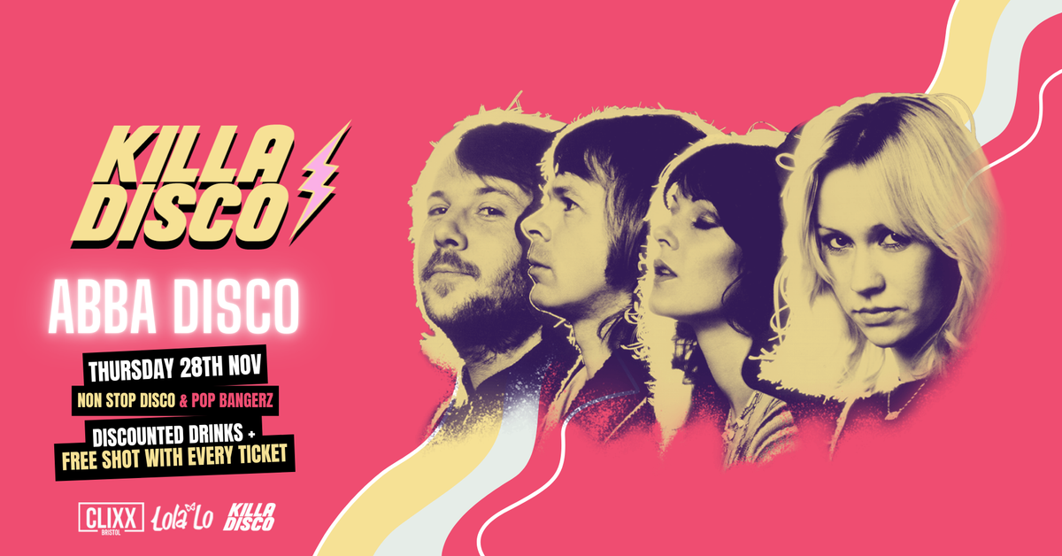 KILLA DISCO \u26a1ABBA Disco \ud83d\ude0b  Free shot with every ticket 