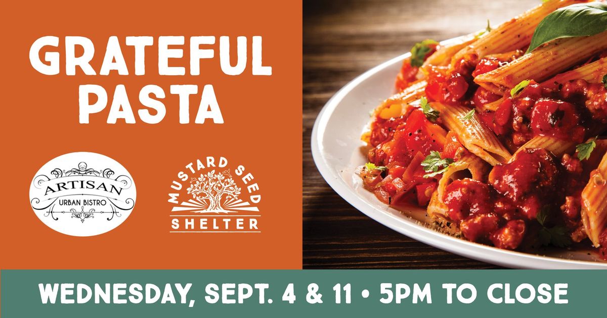 Grateful Pasta Benefit for Mustard Seed