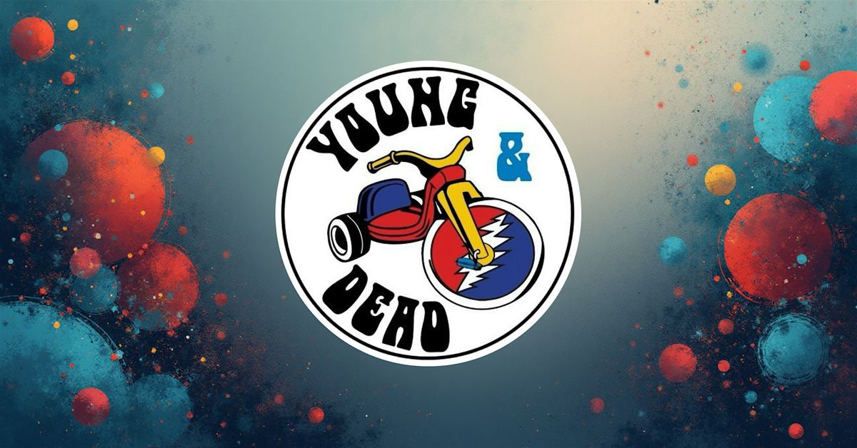 Young & Dead