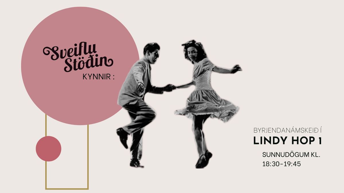 Lindy hop 1 - byrjendan\u00e1mskei\u00f0