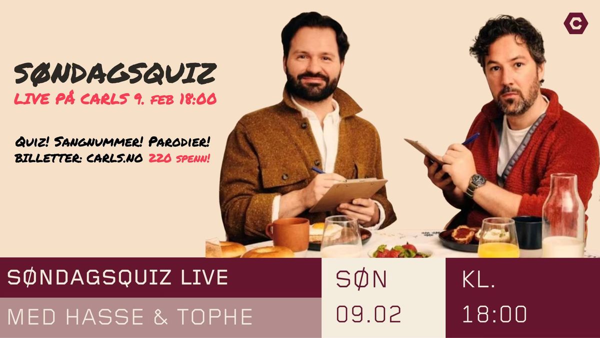 S\u00f8ndagsquiz live med Hasse & Tophe