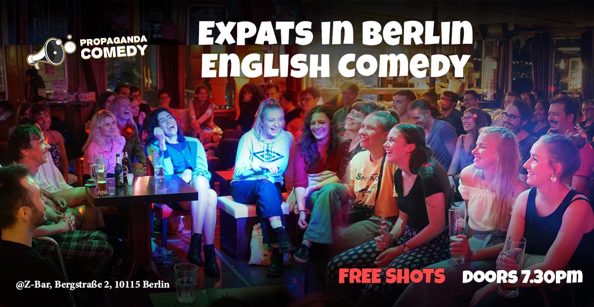 EXPATS in BERLIN Special - English Comedy SHOW (+FREE Shots)