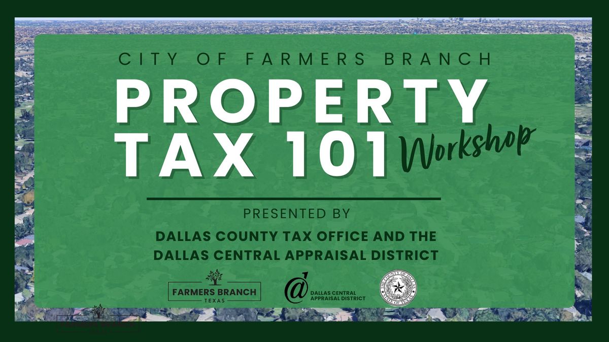 Property Tax 101 Workshop