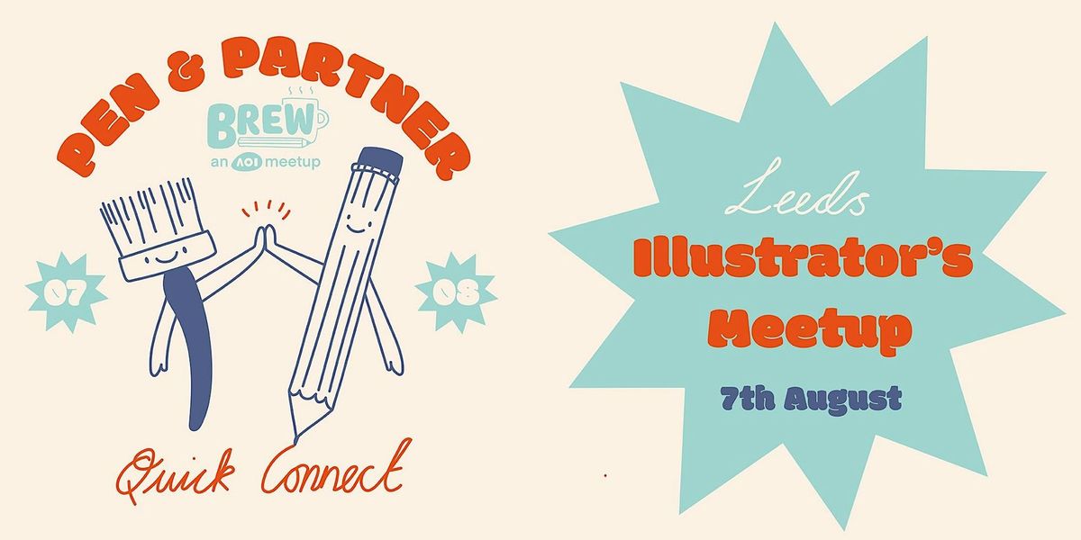 Pen & Partner - Quick Connect \/ Leeds illustrator meet-up \/ Brew